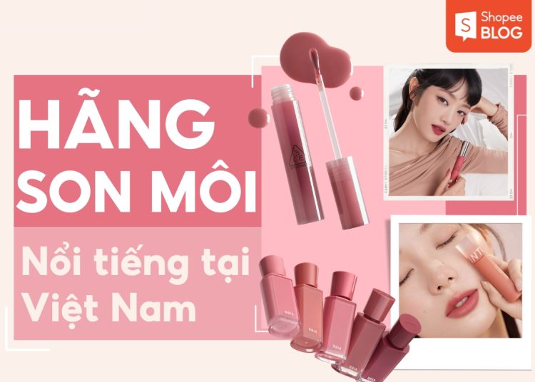 những hãng son nổi tiếng ở việt nam
