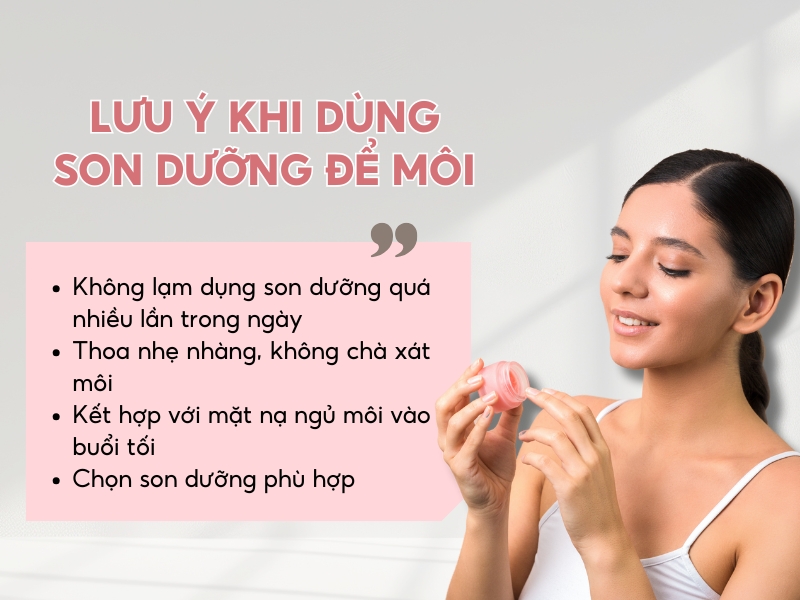 Lưu ý khi dùng son dưỡng