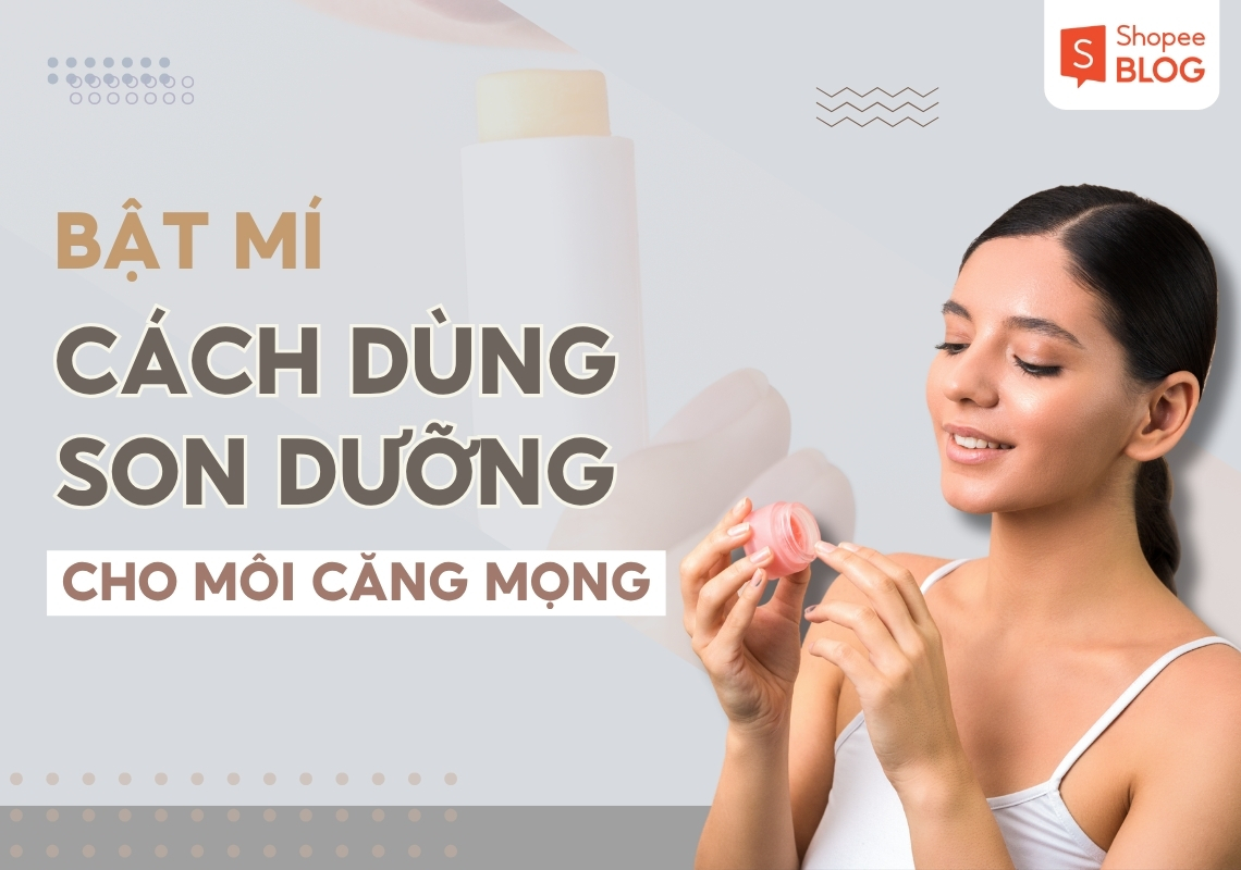 cách dùng son dưỡng