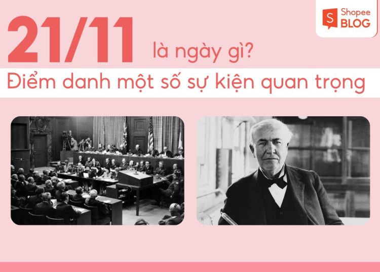 21/11 Là Ngày Gì? Khám Phá Ý Nghĩa Đặc Biệt Của Ngày Này 1