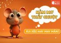 nằm mơ thấy chuột là điềm gì