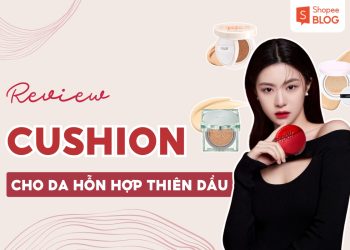 cushion cho da hỗn hợp thiên dầu
