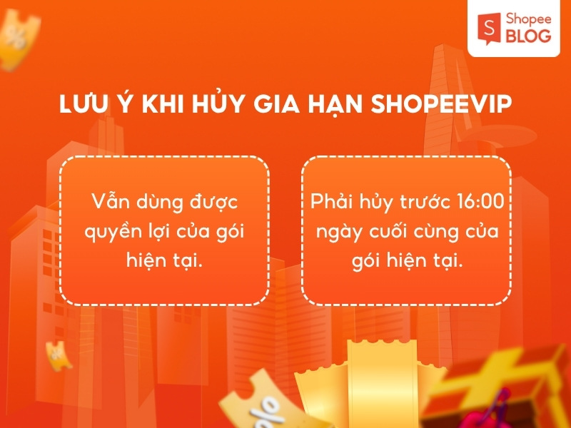 Lưu ý khi hủy gia hạn gói ShopeeVIP