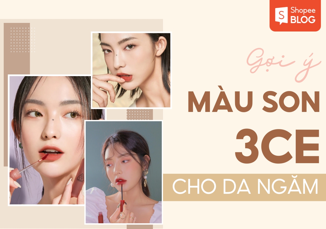 màu son 3ce cho da ngăm