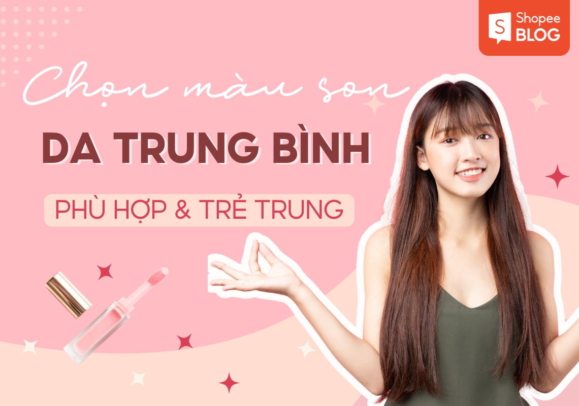màu son cho da trung bình