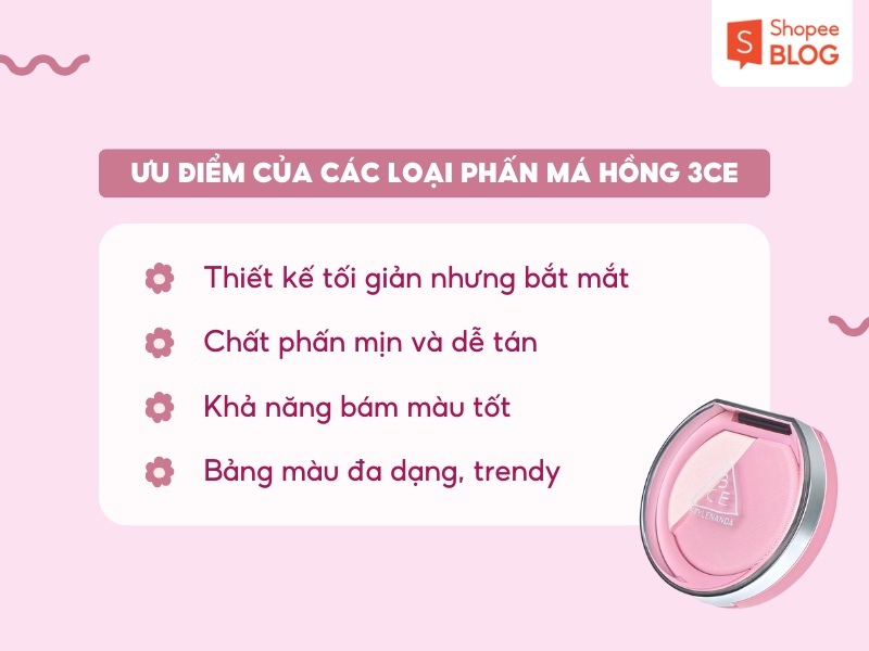 Ưu điểm của phấn má hồng 3CE