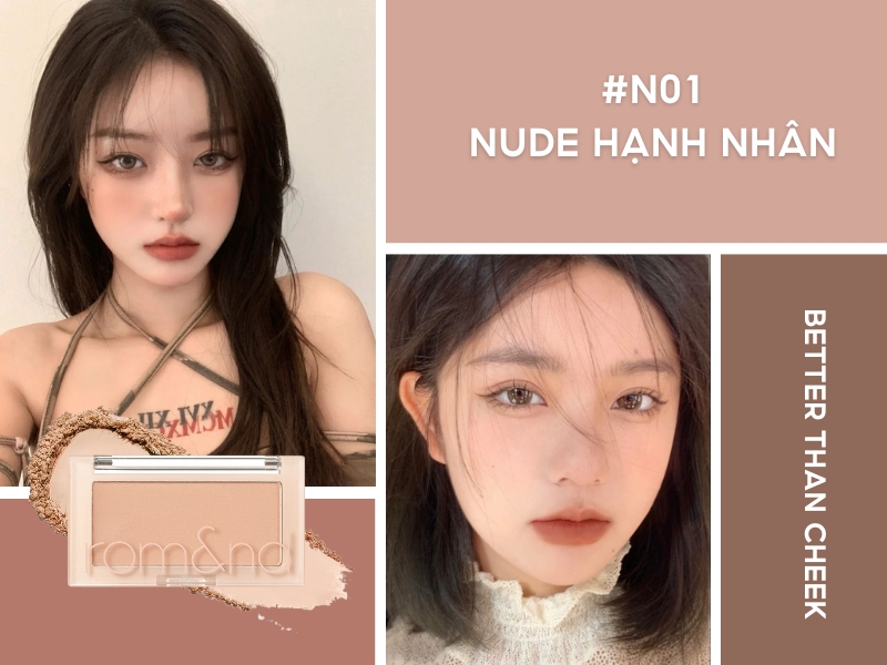 má hồng cho da ngăm Romand Better Than Cheek N01