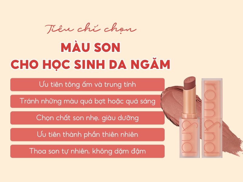 tiêu chí chọn màu son cho học sinh da ngăm phù hợp