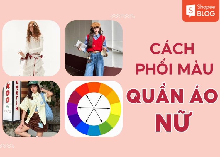 cách phối màu quần áo nữ