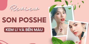 son posshe có tốt không