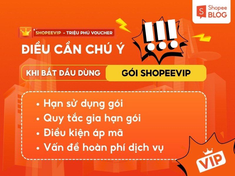 Lưu ý khi sử dụng gói ShopeeVIP