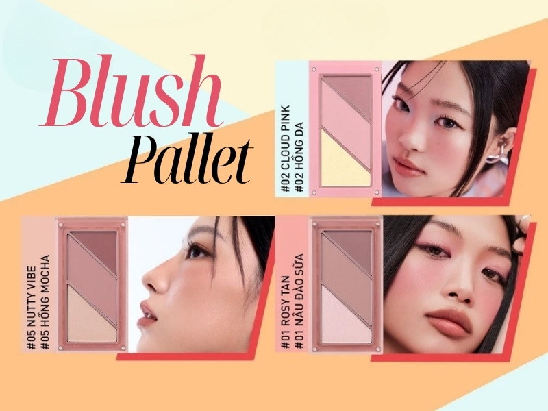 Full bảng màu Blush 3CE Layer It All 
