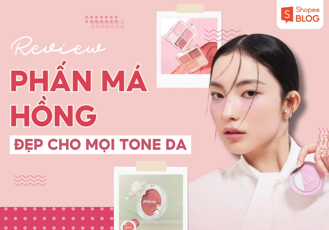 top phấn má hồng tốt nhất