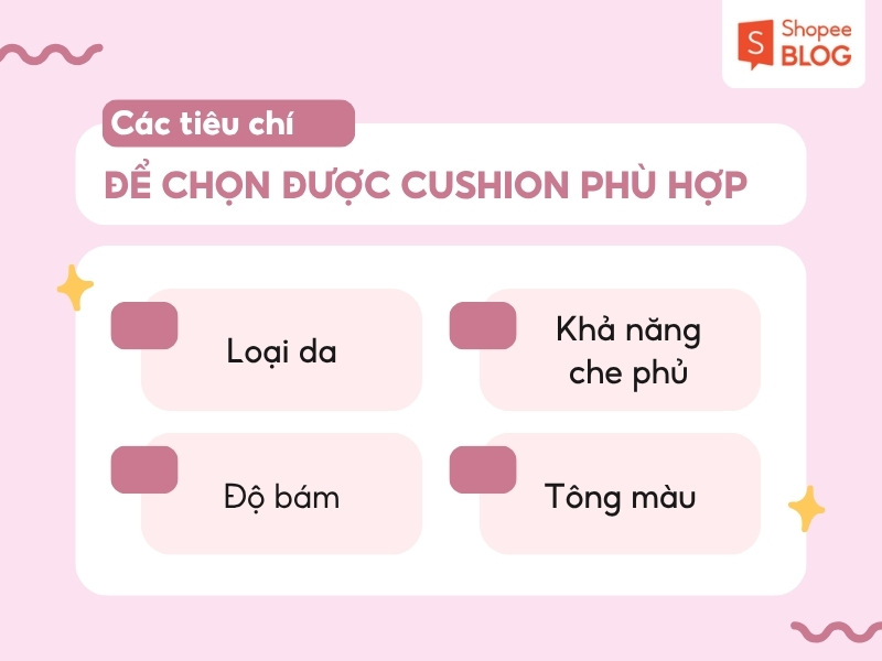 Tiêu chí lựa chọn cushion
