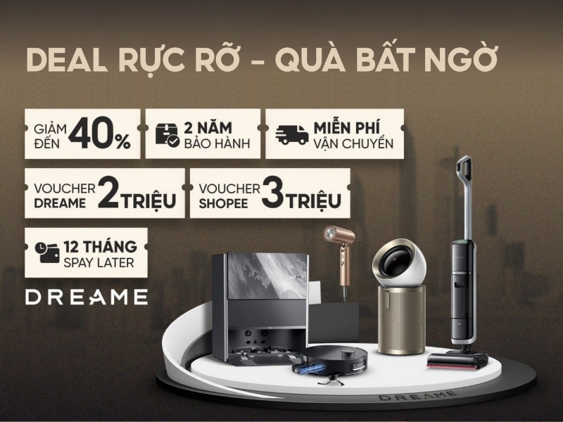 Ưu đãi độc quyền các sản phẩm Dreame trên Shopee
