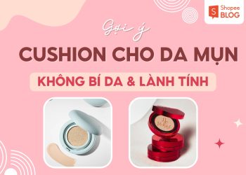 cushion cho da mụn
