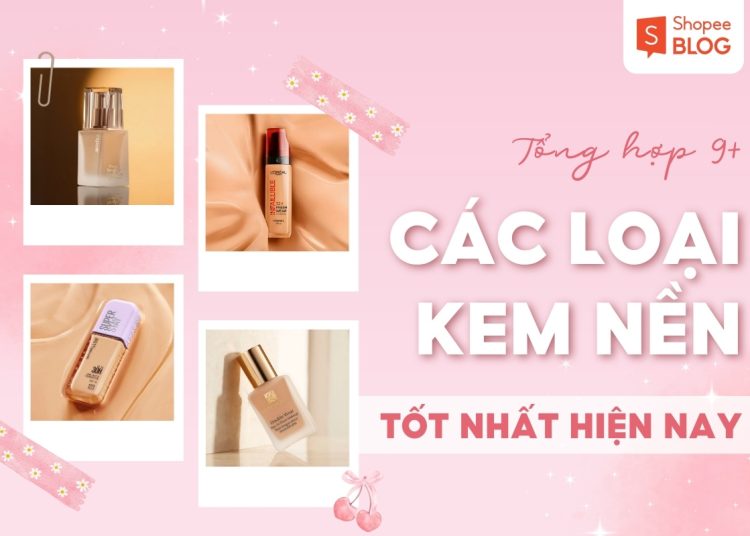 kem nền tốt nhất hiện nay