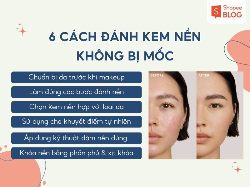 6 cách đánh kem nền không bị mốc cho người mới tập tành trang điểm