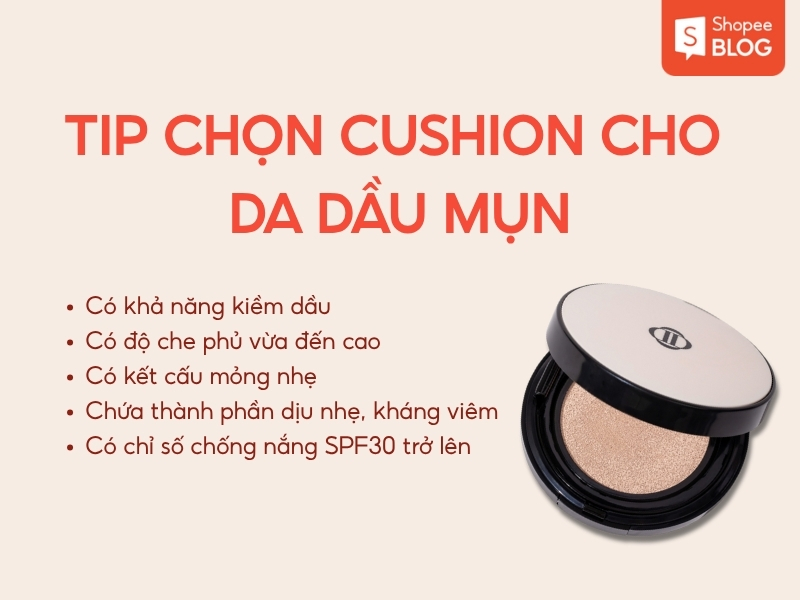 Bí quyết chọn cushion cho da dầu mụn