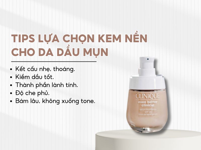 Một số tips lựa chọn kem nền dành cho da dầu mụn