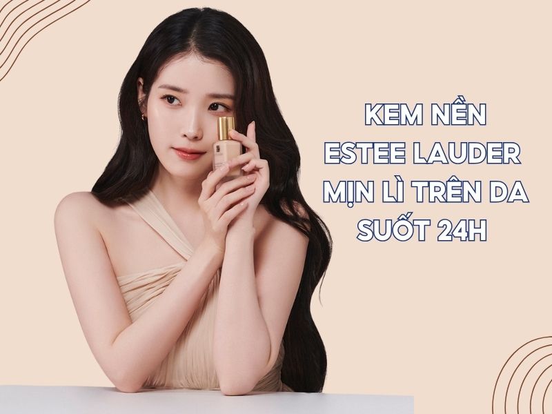 kem nền Estee Lauder