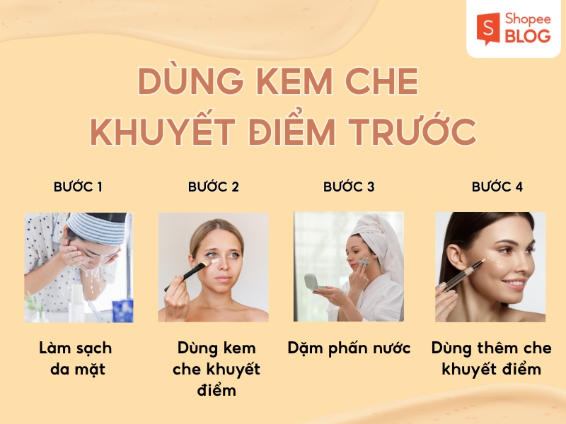 Cách dùng kem che khuyết điểm trước cushion
