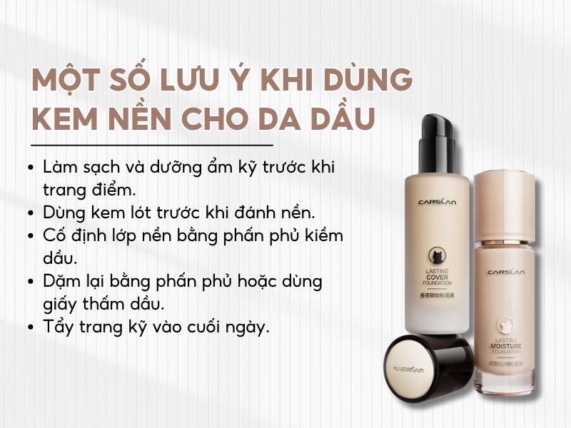 Một số lưu ý khi sử dụng kem nền cho da dầu