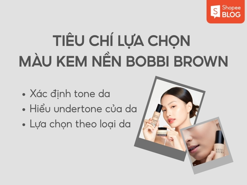 Cách chọn màu kem nền Bobbi Brown