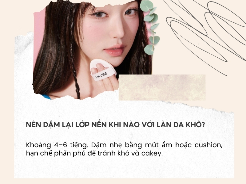 Khi nào dặm lại lớp nền đối với da khô