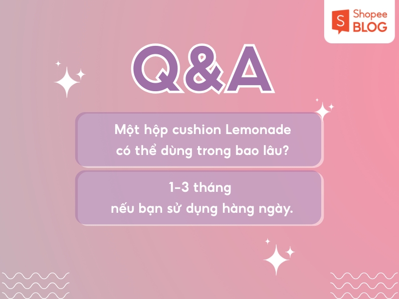 Thời gian sử dụng cushion Lemonade 