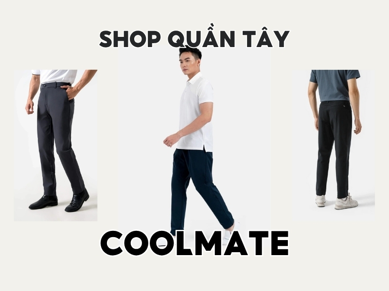 shop quần tây nam coolmate