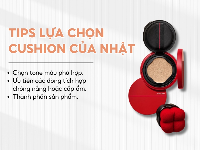 Một số tips lựa chọn cushion của Nhật