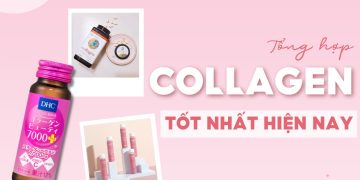 collagen tốt nhất hiện nay