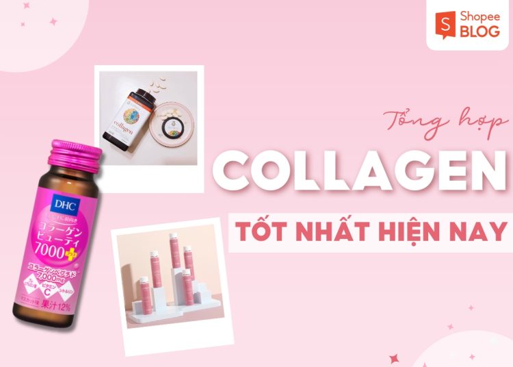 collagen tốt nhất hiện nay