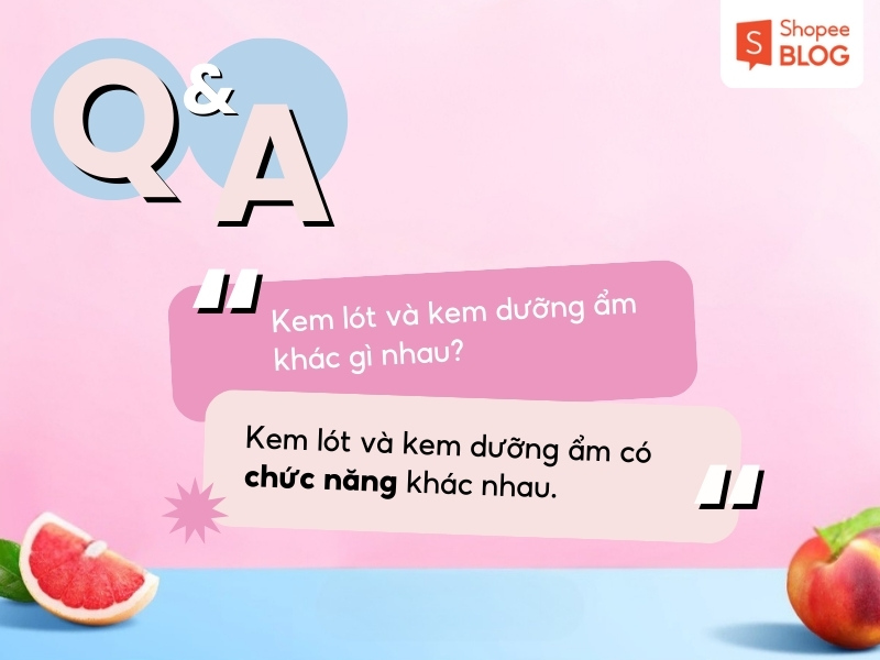 Giải đáp câu hỏi về kem lót