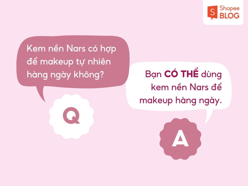 Trả lời câu hỏi về kem nền Nars