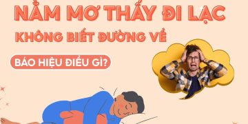Nằm Mơ Thấy Đi Lạc Không Biết Đường Về Có Ý Nghĩa Gì