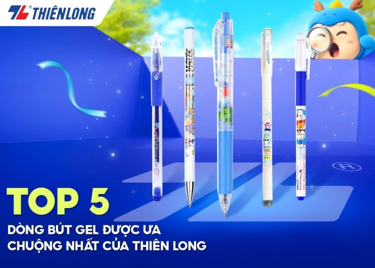 top 5 bút gel Thiên Long