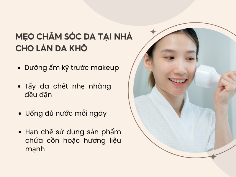 Mẹo chăm sóc da tại nhà cho làn da khô để lớp nền đẹp