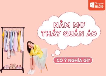 NẰM MƠ THẤY QUẦN ÁO