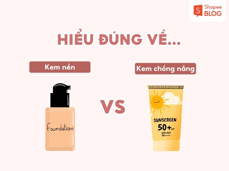kem nền và kem chống nắng