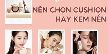 da khô nên dùng cushion hay kem nền