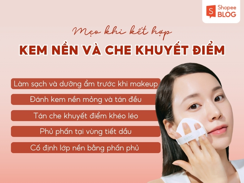 5 lưu ý khi kết hợp kem nền và che khuyết điểm 