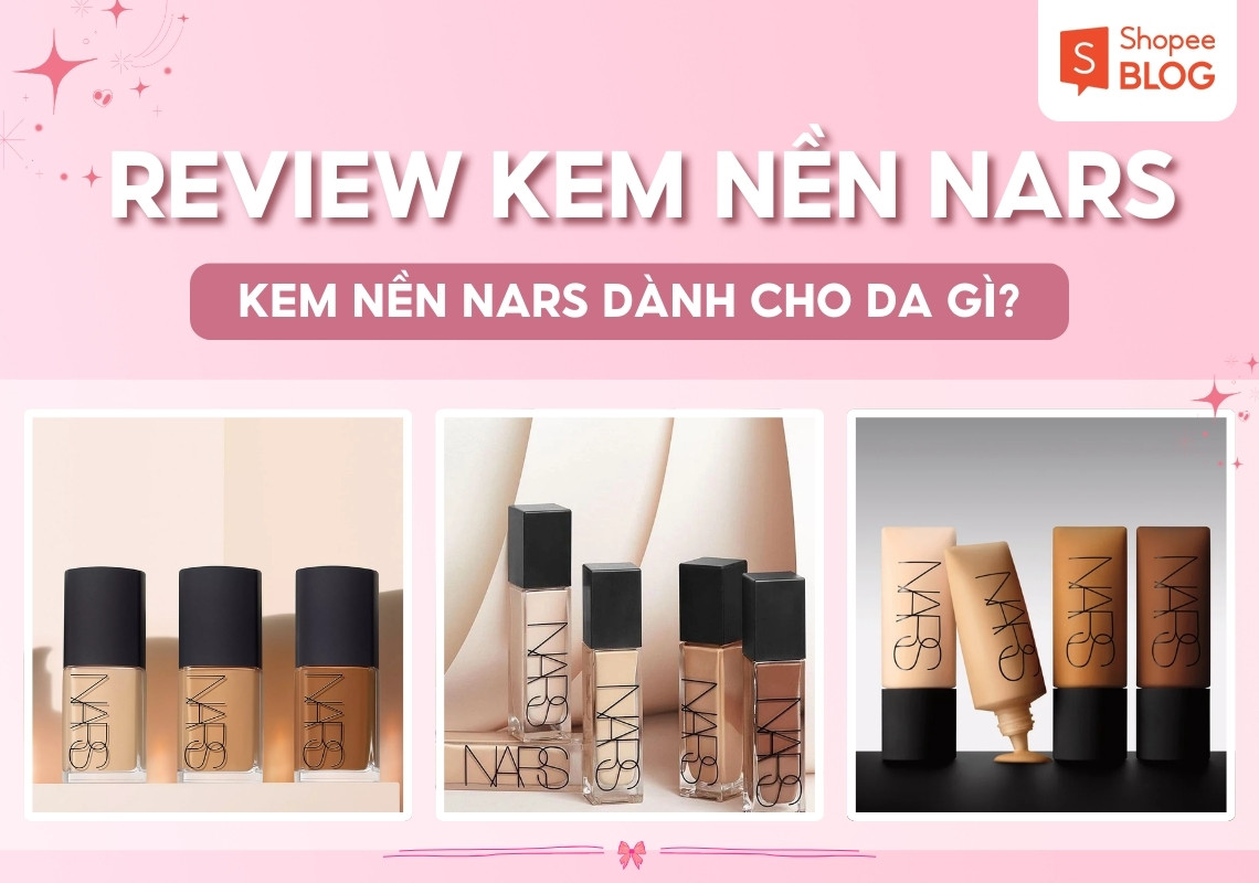 kem nền nars dành cho da gì