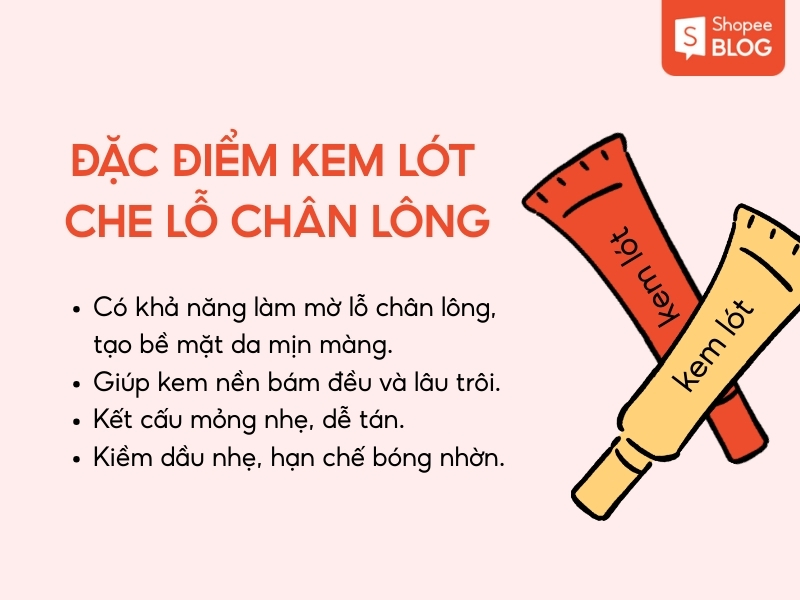 Đặc điểm kem lót che lỗ chân lông