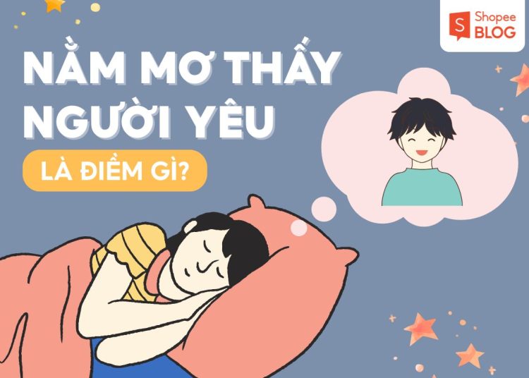 nằm mơ thấy người yêu