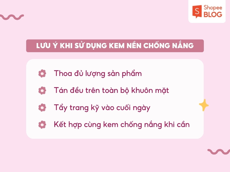 Lưu ý khi dùng kem nền chống nắng