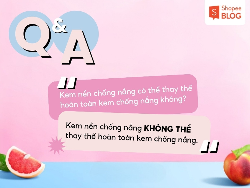 Trả lời câu hỏi về kem nền chống nắng