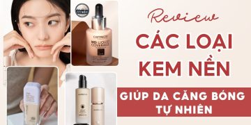 các loại kem nền giúp da căng bóng