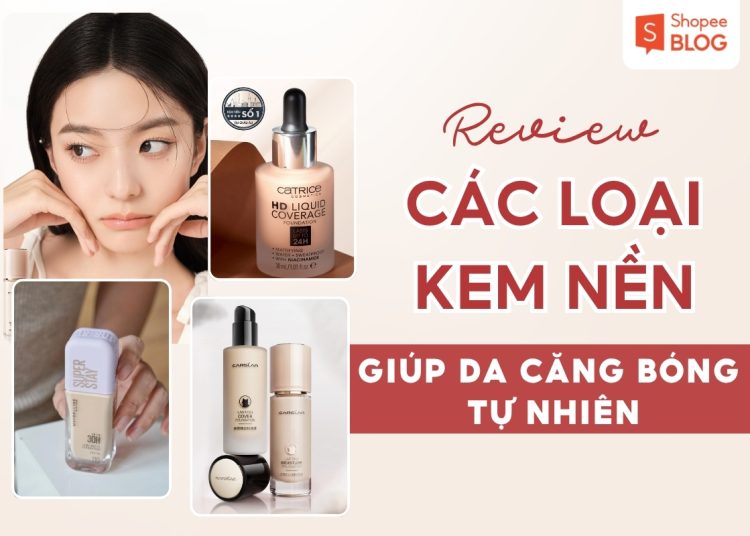 các loại kem nền giúp da căng bóng